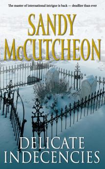 DELICATE INDECENCIES