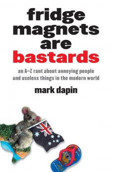 FRIDGE MAGNETS ARE BASTARDS