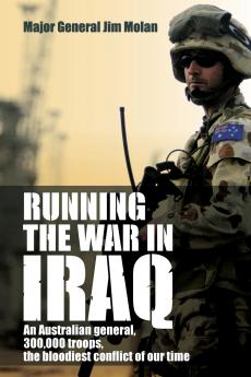 Running the War in Iraq