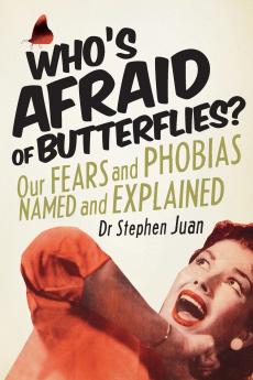 WHOS AFRAID OF BUTTERFLIES?