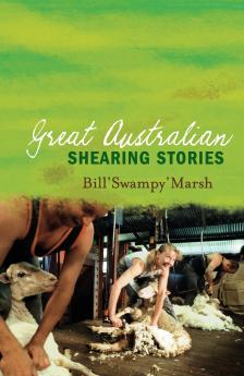 GREAT AUSTRALIAN SHEARING STORIES