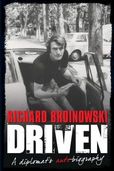 DRIVEN A DIPLOMATS AUTO BIOGRAPHY