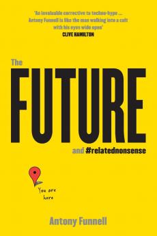 FUTURE AND RELATED NONSENSE