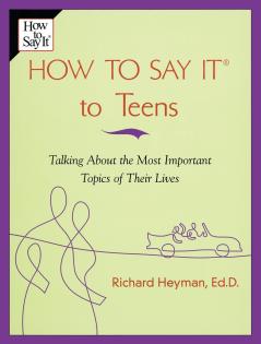 How To Say It to Teens