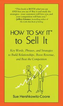 How to Say It to Sell It