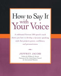 How To Say It with Your Voice