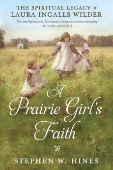 A Prairie Girl's Faith