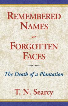 Remembered Names - Forgotten Faces