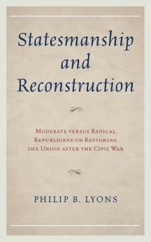 Statesmanship and Reconstruction