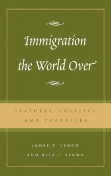 Immigration the World Over