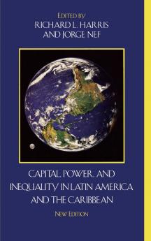Capital Power and Inequality in Latin America and the Caribbean
