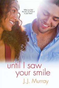 Until I Saw Your Smile