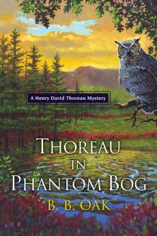 Thoreau in Phantom Bog