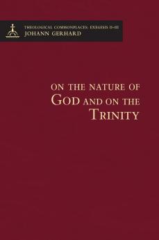 On the Nature of God and on the Trinity