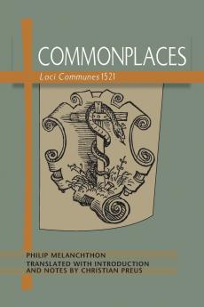 Commonplaces Loci Communes 1521