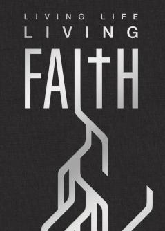 Living Life Living Faith