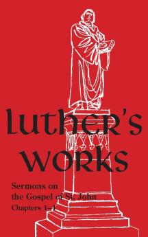 Luther's Works - Volume 22