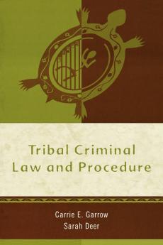 Tribal Criminal Law and Procedure