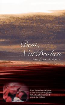 Bent Not Broken