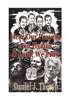 Hear Our Prayers and Hymns O Lord We Pray