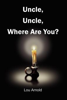 Uncle Uncle Where Are You?