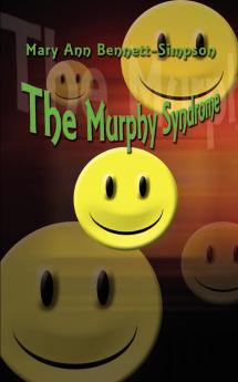 The Murphy Syndrome