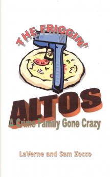 The Friggin' Altos
