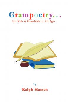 Grampoetry. . .For Kids and Grandkids of All Ages