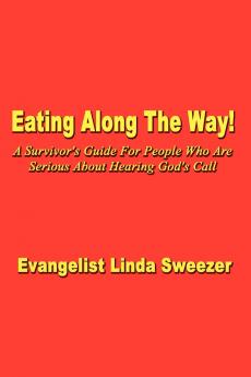 Eating Along The Way!