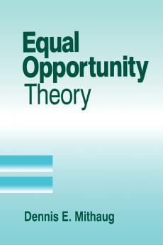 Equal Opportunity Theory