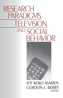Research Paradigms Television and Social Behaviour