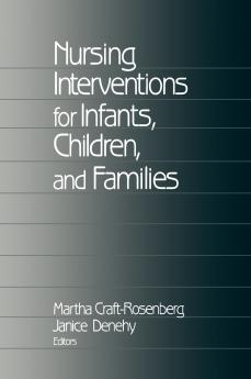 Nursing Interventions for Infants Children and Families