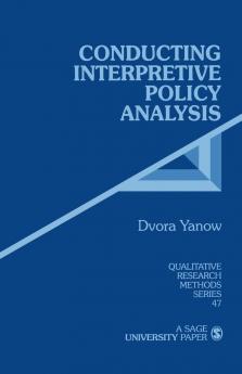 Conducting Interpretive Policy Analysis