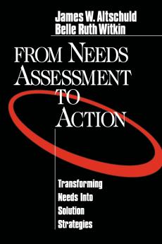 From Needs Assessment to Action