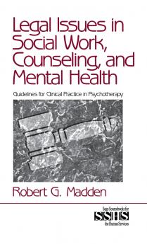 Legal Issues in Social Work Counseling and Mental Health