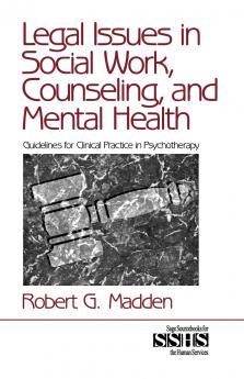 Legal Issues in Social Work Counseling and Mental Health