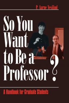 So You Want to Be a Professor?