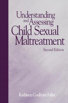 Understanding and Assessing Child Sexual Maltreatment