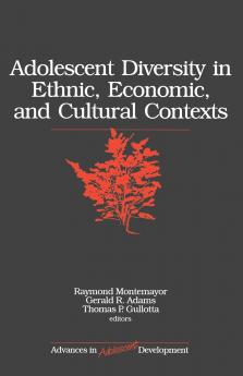 Adolescent Diversity in Ethnic Economic and Cultural Contexts