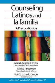 Counseling Latinos and La Familia
