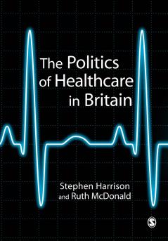 The Politics of Healthcare in Britain