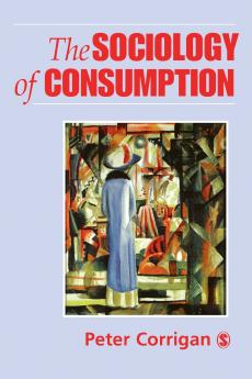 The Sociology of Consumption