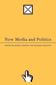 New Media and Politics