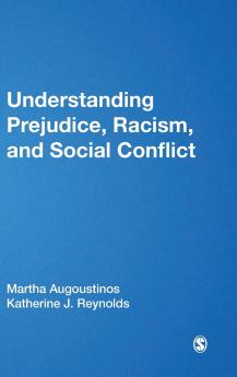 Understanding Prejudice Racism and Social Conflict