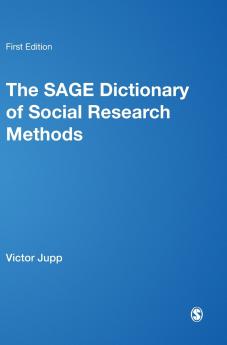 The SAGE Dictionary of Social Research Methods