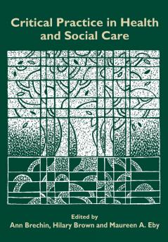 Critical Practice in Health and Social Care