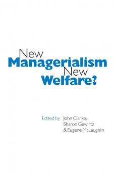 New Managerialism New Welfare?