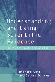 Understanding and Using Scientific Evidence