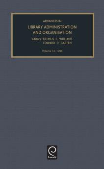 Advances in Library Administration and Organization