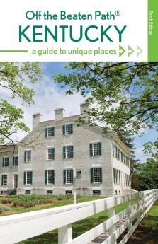 Kentucky Off the Beaten Path®